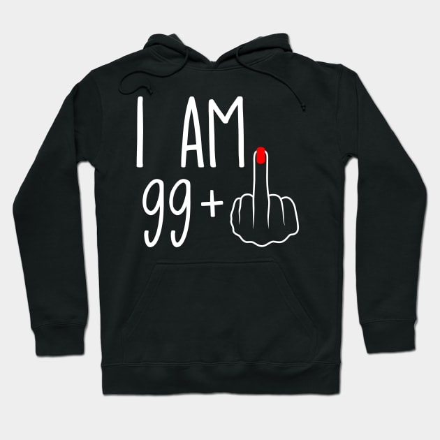 Vintage 100th Birthday I Am 99 Plus 1 Middle Finger Hoodie by ErikBowmanDesigns